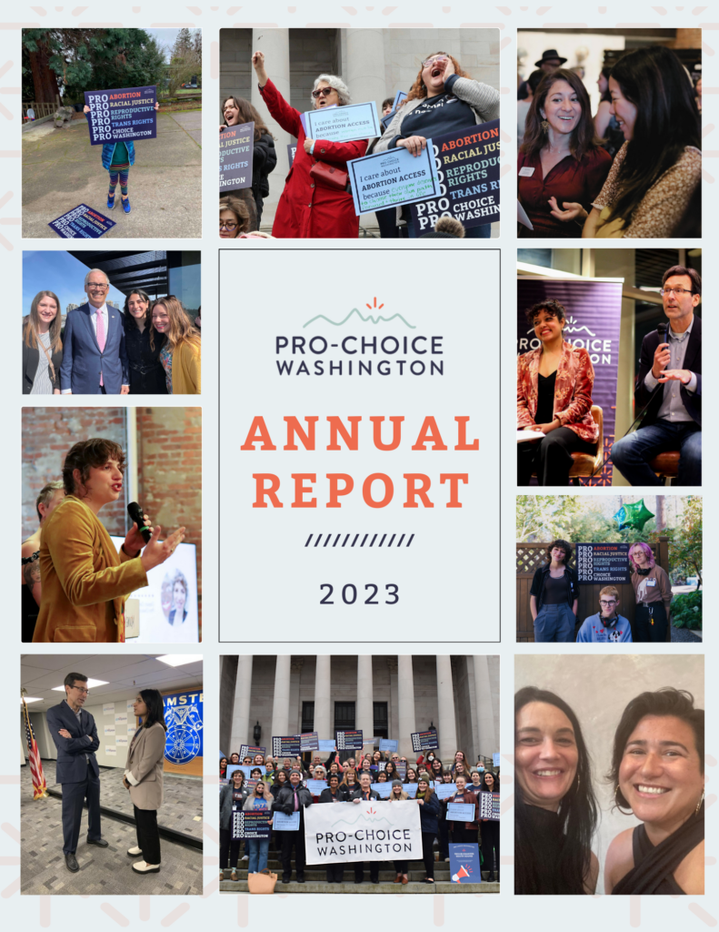 A grid of photographs that show Pro-Choice Washington activists with red letters in the middle that say Annual Report