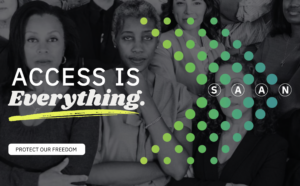 Black and white photo of women looking at camera with text overlay that reads Access is Everything and Protect Our Freedom